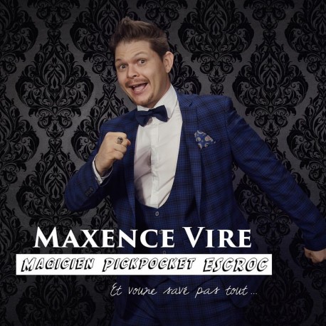 Maxence Vire - Magicien & Pickpocket