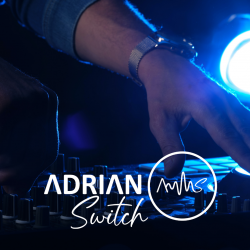 Adrian Switch - Dj Généraliste